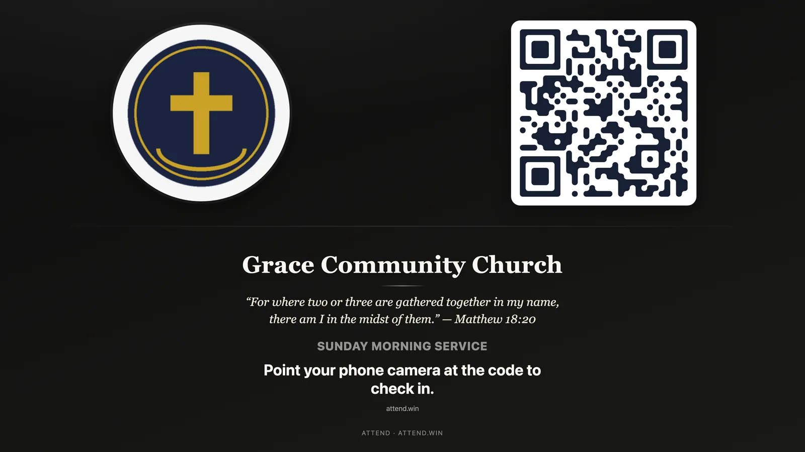 Attend's full-screen projection: the church's logo, verse, and the check-in QR code